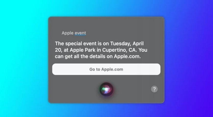 Siri透露蘋果計劃于4月20日舉行發布會