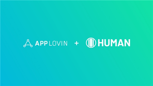 AppLovin攜手HUMAN,為應用獲得高質量流量保駕護航