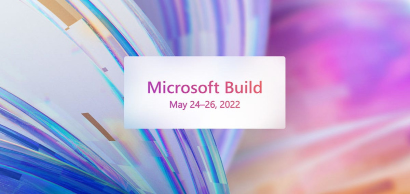 官宣！微軟 Build 2022 將于 5 月 24 日開幕